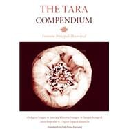 The Tara Compendium Feminine Principles Discovered