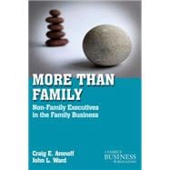 More Than Family : Non-Family Executives in the Family Business