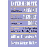 Intermediate Spanish Memory Book : A New Approach to Vocabulary Building