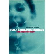 Half a Brain is Enough: The Story of Nico