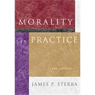 Morality in Practice (with InfoTrac)