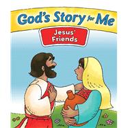 God's Story for Me—Jesus' Friends