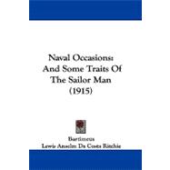 Naval Occasions : And Some Traits of the Sailor Man (1915)