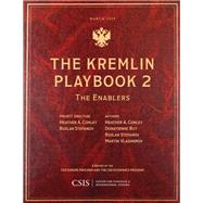 The Kremlin Playbook 2 The Enablers