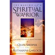 The Making of a Spiritual Warrior