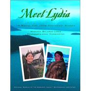 Meet Lydia : A Native Girl from Southeast Alaska