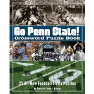 Go Penn State Nittany Lions Crossword Puzzle Book : 25 All-New Football Trivia Puzzles