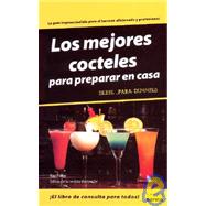 Los Mejores Cocteles Para Dummies/the Best Cocktails For Dummies