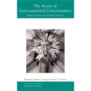 The Roots of Environmental Consciousness: Popular Tradition and Personal Experience