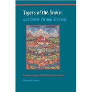 Tigers of the Snow and Other Virtual Sherpas