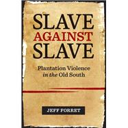 Slave Against Slave