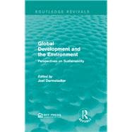 Global Development and the Environment: Perspectives on Sustainability