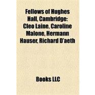 Fellows of Hughes Hall, Cambridge : Cleo Laine, Caroline Malone, Hermann Hauser, Richard D'aeth