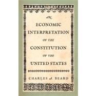 Economic Interpretation of the Constitution of the United States 1952