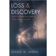 Loss and Discovery