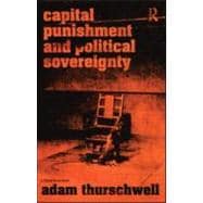 Capital Punishment and Political Sovereignty