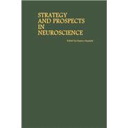 Proceedings of the Taniguchi Symposia on Brain Sciences, Volume 10: Strategy and Prospects in Neuroscience