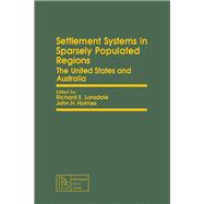 Settlement Systems in Sparsely Populated Regions : The United States and Australia