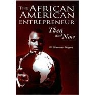 African American Entrepreneur : Then and Now