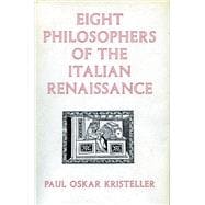 Eight Philosophers of the Italian Renaissance