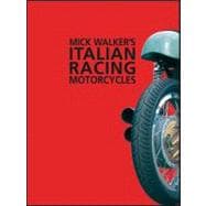 Mick Walker's Italian Racing Motorcycles