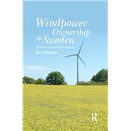 Windpower Ownership in Sweden: Business models and motives