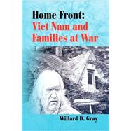 Home Front : Viet Nam and Families at War