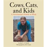 Cows, Cats, and Kids