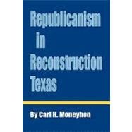 Republicanism in Reconstruction Texas