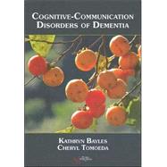Cognitive-Communication Disorders of Dementia