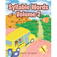 Syllable Words: Volume 2