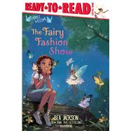 The Fairy Fashion Show Ready-to-Read Level 1