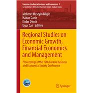 Regional Studies on Economic Growth, Financial Economics and Management