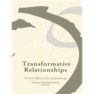 Transformative Relationships: The Control Mastery Theory of Psychotherapy