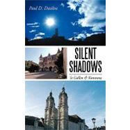 Silent Shadows : St Gallen and Konstanz