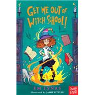 Get Me Out of Witch School