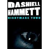 Nightmare Town : Stories,9780375401114