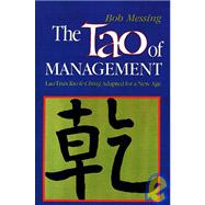Tao of Management : Lao Tzu's Tao Te Ching Adapted for a New Age