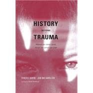 History Beyond Trauma