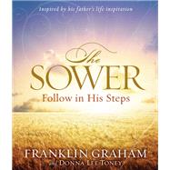 The Sower Follow in His Steps