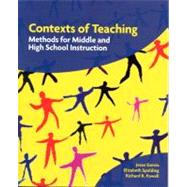 Contexts of Teaching Methods for Middle and High School Instruction