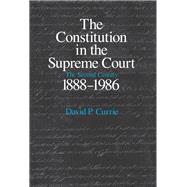 The Constitution in the Supreme Court,9780226131115