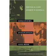 Discovery, Innovation, and Risk