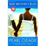 Baby Brother's Blues A Novel