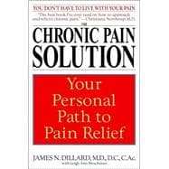 The Chronic Pain Solution Your Personal Path to Pain Relief