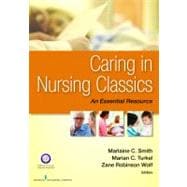 Caring in Nursing Classics: An Essential Resource