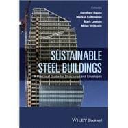 Sustainable Steel Buildings A Practical Guide for Structures and Envelopes