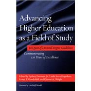 Advancing Higher Education As a Field of Study