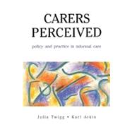 Carers Perceived