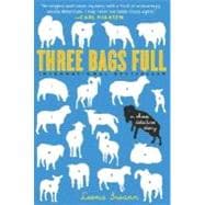 Three Bags Full : A Sheep Detective Story
